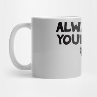 Always Be Yourselfie Mug